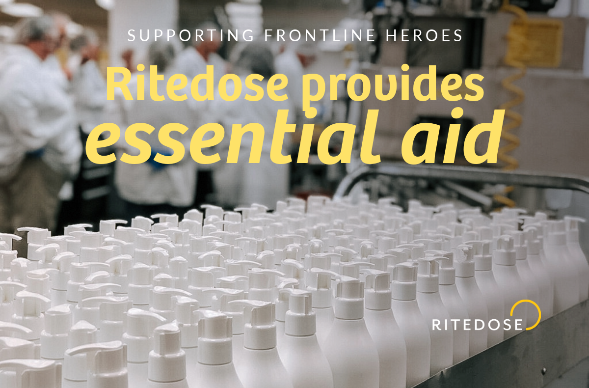 closeup of hand sanitizer bottles and workers in the background with text overlay: supporting frontline heroes Ritedose provides essential aid